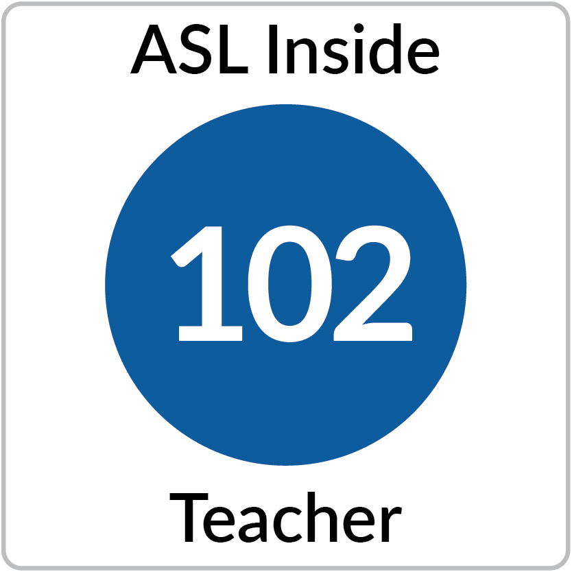 ASL 102 Online Teacher's Guide